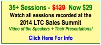 Watch all sessions recorded at the 2014 Long Term Care Insurance Sales Conference