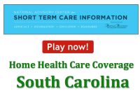 home health care insurance policy for South Carolina residents