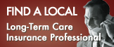 Find A Long-Term Care Insurance Specialist Long-Term Care Insurance Agent - Local Long Term Care Information