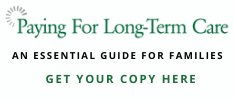 Paying for Long Term Care Paying for Long Term Care