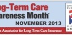 Long term care awareness month supports long term care insurance awareness