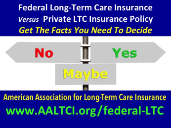 New Federal Long Term Care Insurance Program Explored American Association For Long Term Care Insurance